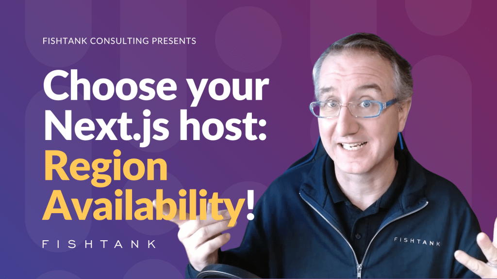 Choose your Next.js host (Part 4): Region&nbsp;Availability