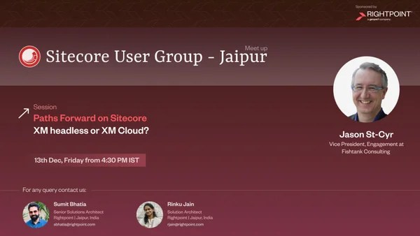 SUG Jaipur: Paths Forward on&nbsp;Sitecore
