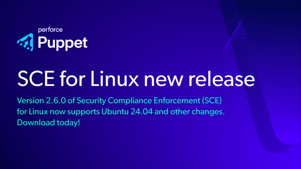 Ubuntu 24.04 support comes to Puppet SCE for Linux